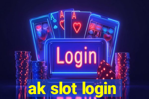 ak slot login
